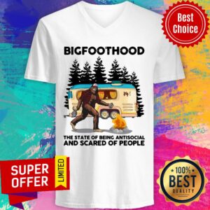 Alternative view of BigfootHood Camping The State Of Being Antisocial And Scared Of People Shirt