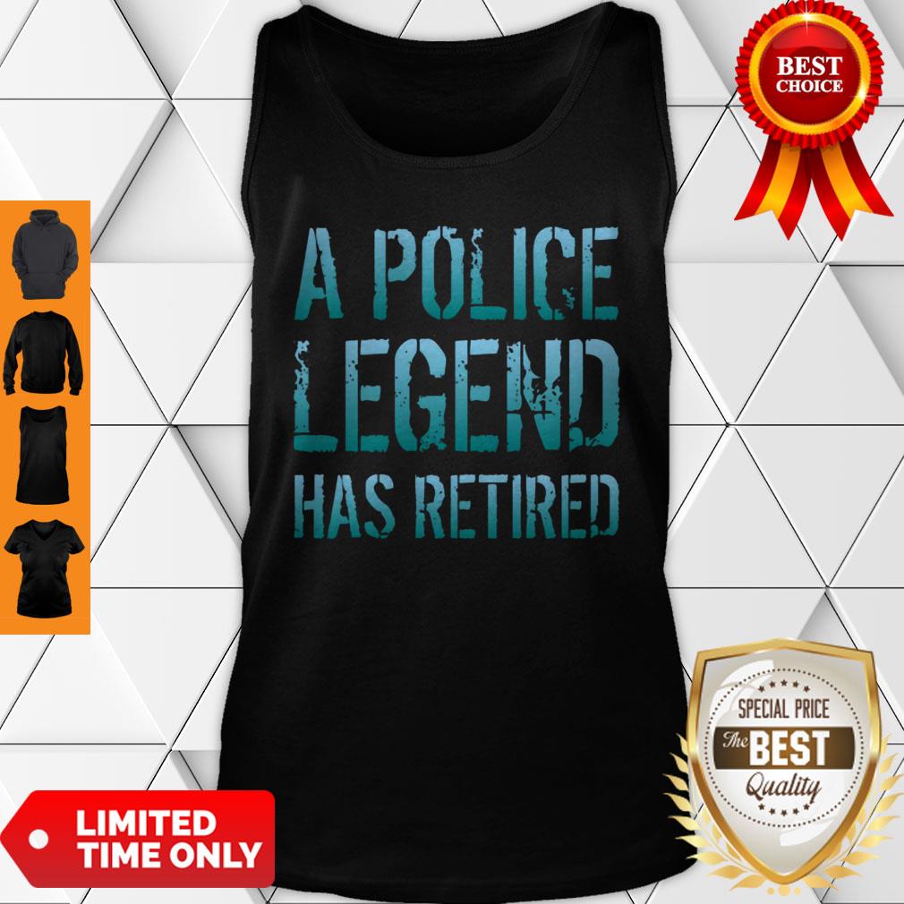 A Police Legend Has Retired Retiring Officer Retirement Gift Pullover Shirt - Image 4