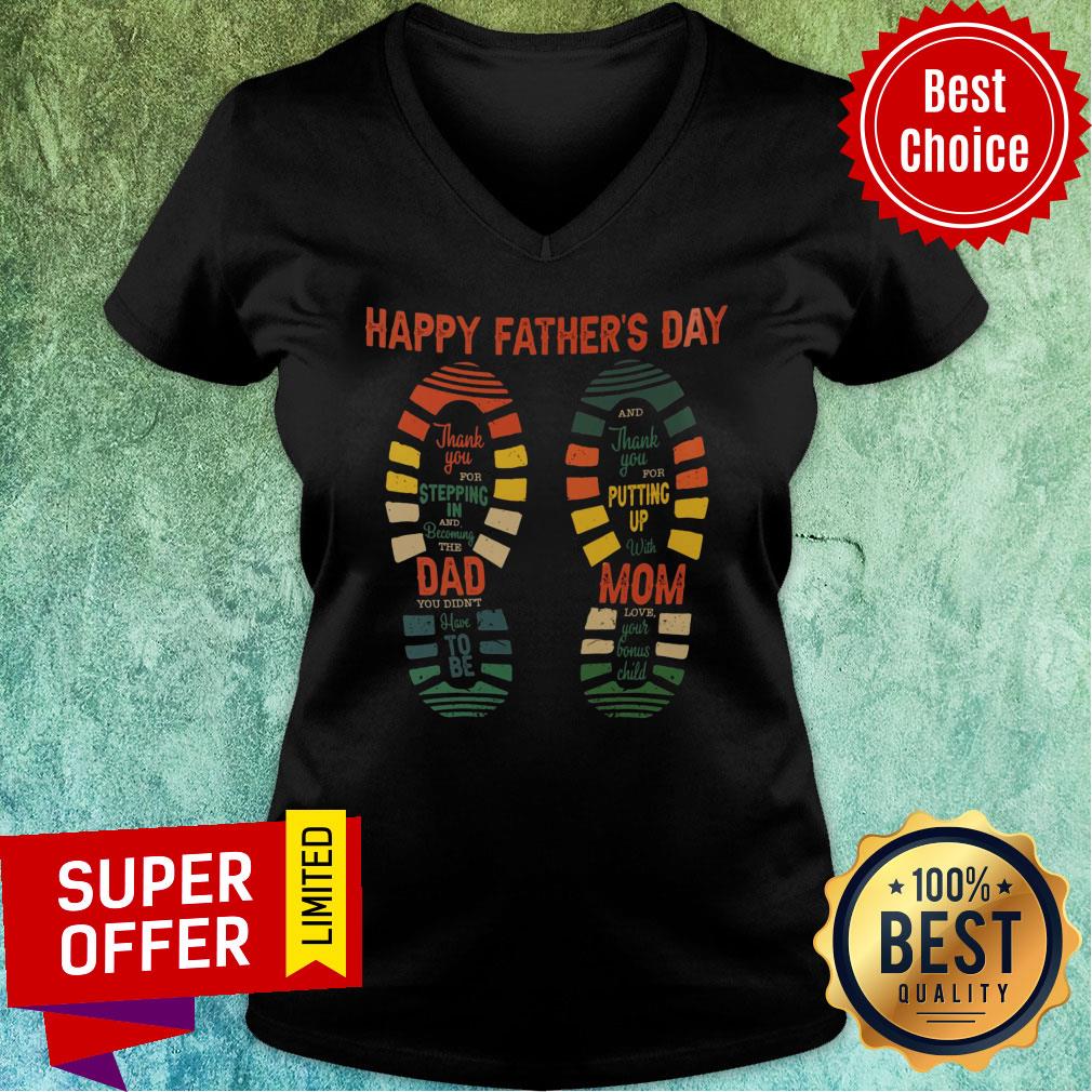 Happy Father's Day Thank You Stepping Dad Mom Putting Up Shirt - Image 3