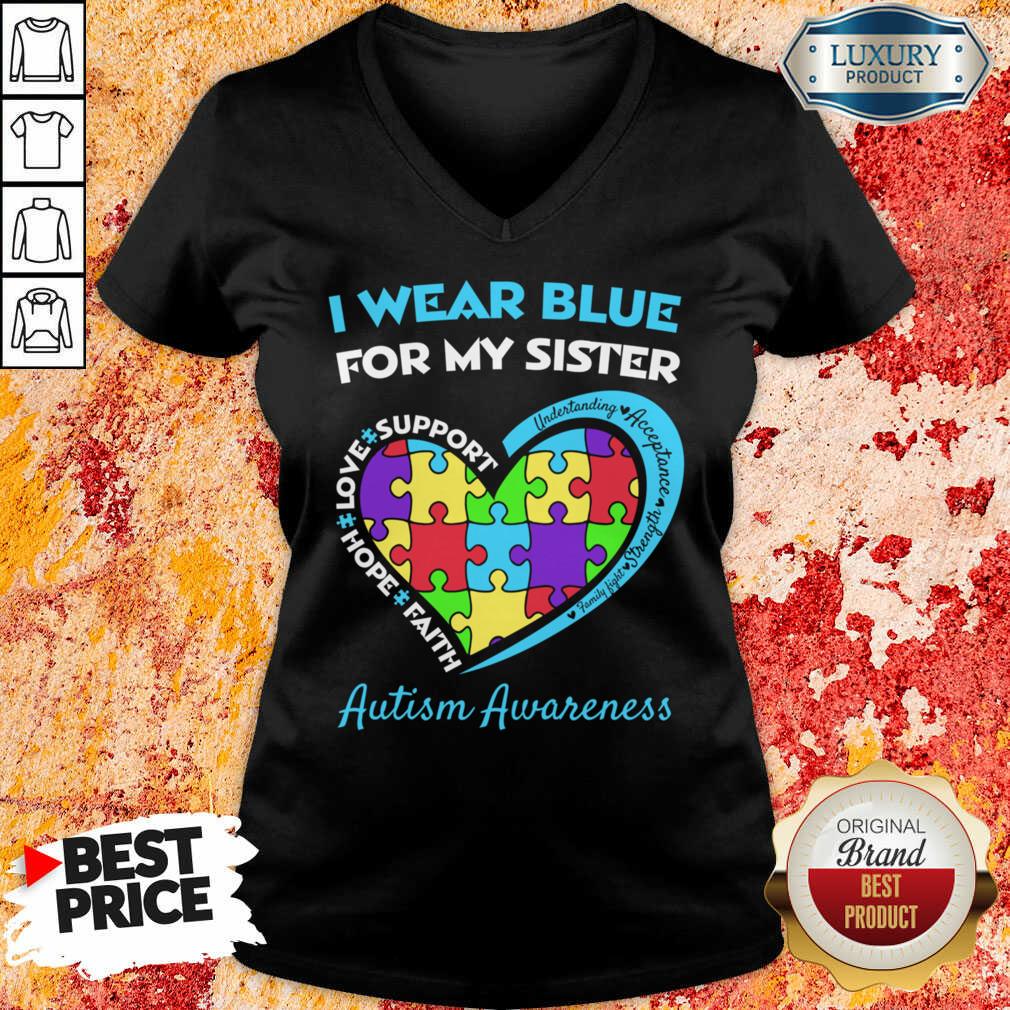 I Wear Blue For My Sister Autism Awareness Shirt - Image 5