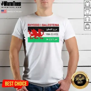 Pretty Rhyddid I Balesteina Yma O Hyd Wales Palestine Solidarity Flag Shirt