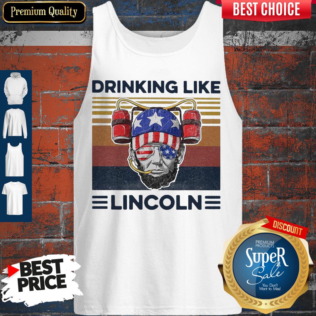 Top Drinking Like Abraham Lincoln American Flag Independence Day Shirt - Image 4