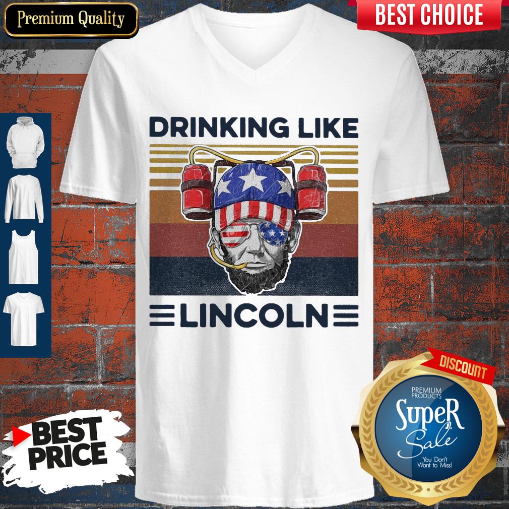 Top Drinking Like Abraham Lincoln American Flag Independence Day Shirt - Image 5