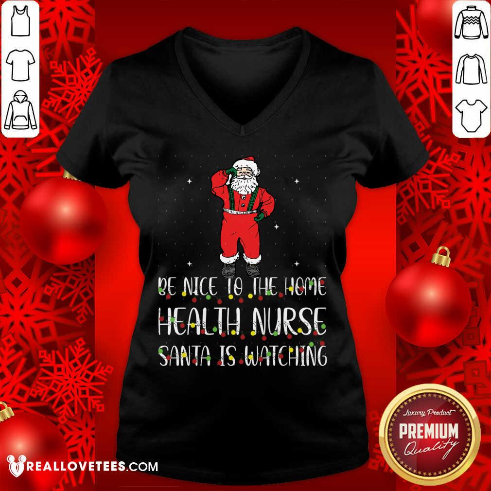 Attractive Be Nice To The Nurse Santa Is Watching Christmas Shirt - Image 5