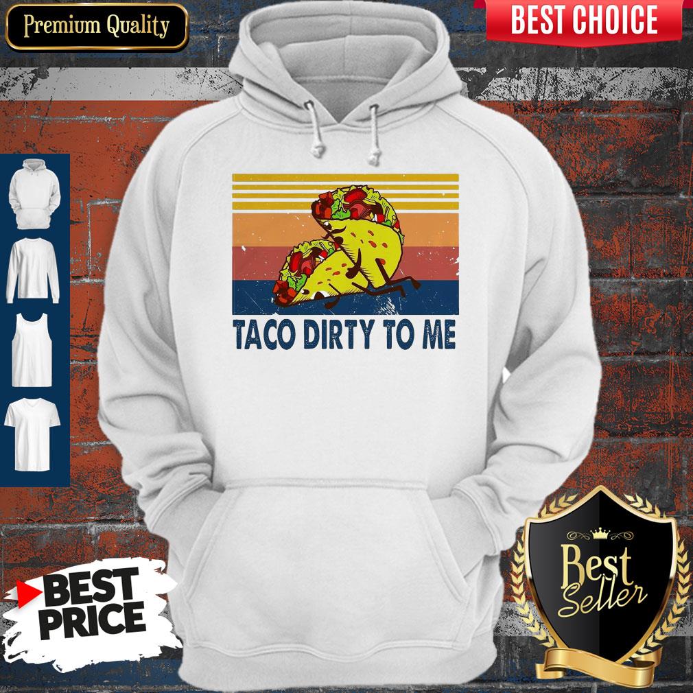 Awesome Taco Dirty To Me Sunset Black Vintage Shirt - Image 3