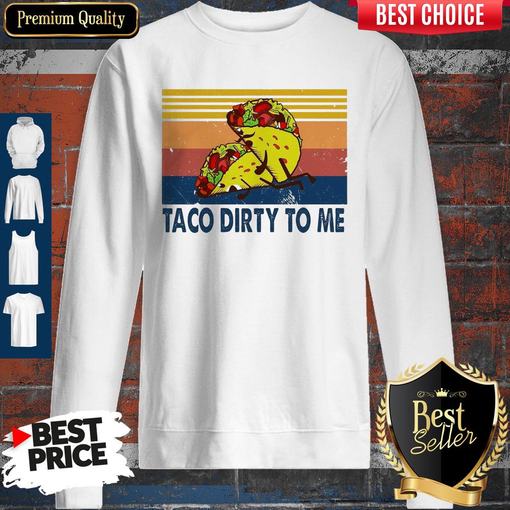 Awesome Taco Dirty To Me Sunset Black Vintage Shirt - Image 2