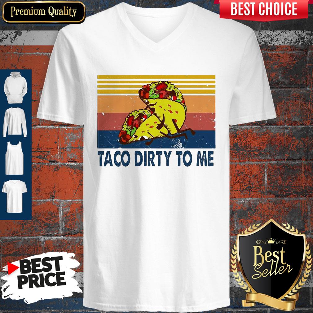 Awesome Taco Dirty To Me Sunset Black Vintage Shirt - Image 4