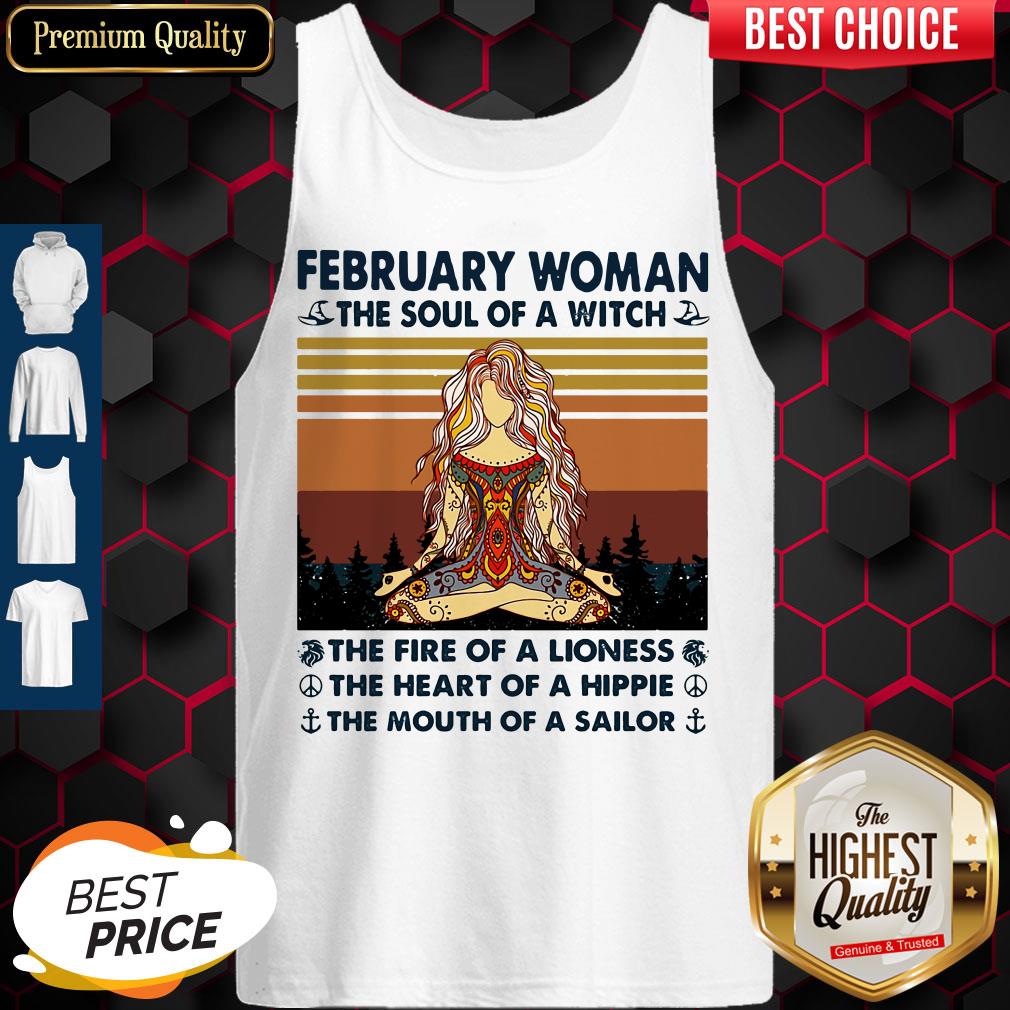 Februrary Woman The Soul Of A Witch The Fire Of A Lioness The Heart Of A Hippie The Mouth Of A Sailor Vintage Shirt - Image 5