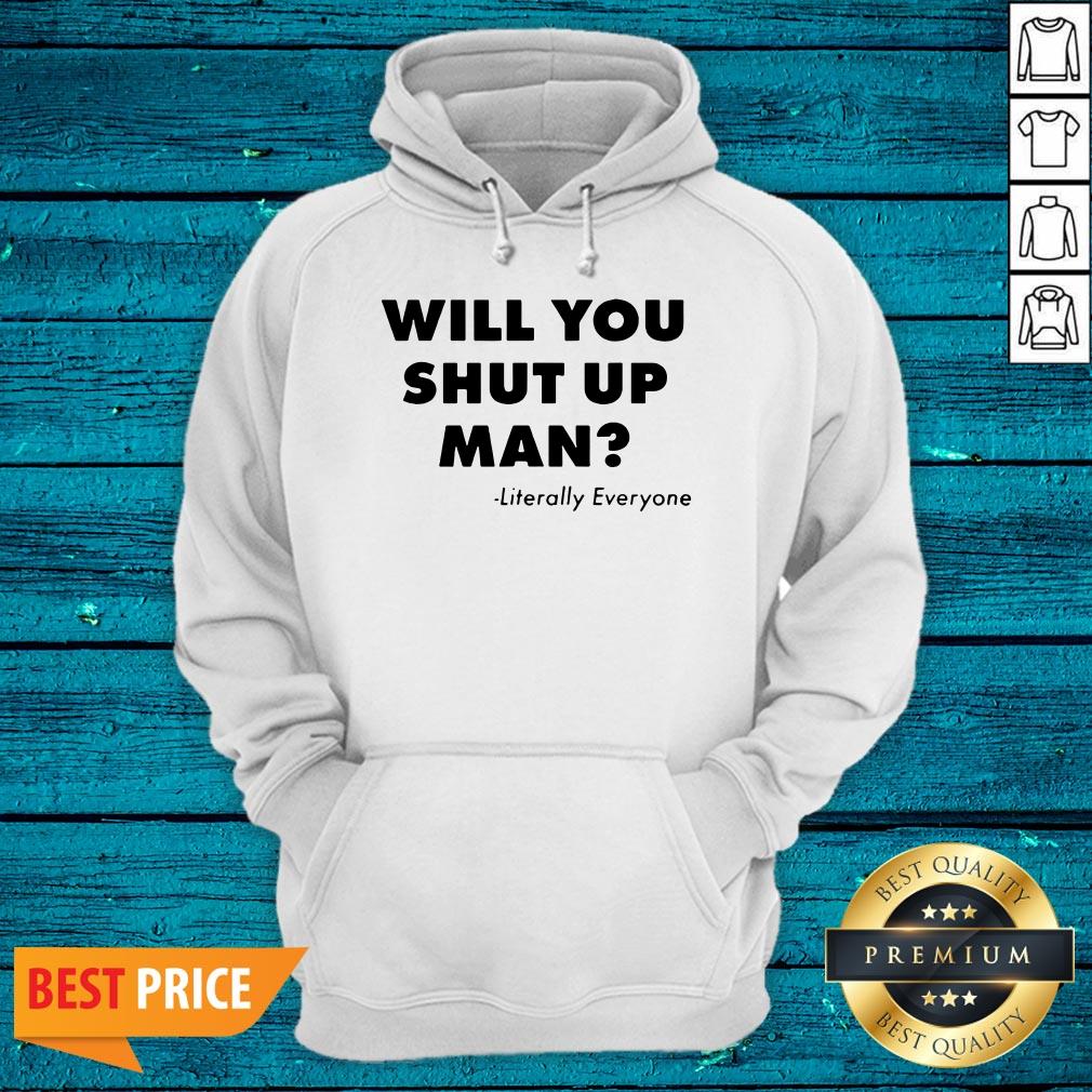 Will You Just Shut Up Man Joe Biden Quote Political Shirt - Image 3