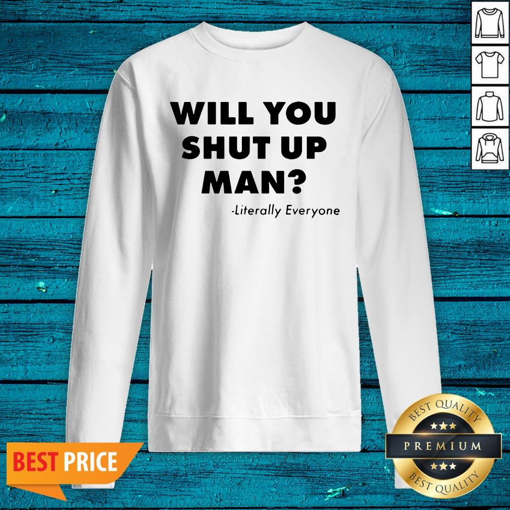 Will You Just Shut Up Man Joe Biden Quote Political Shirt - Image 2