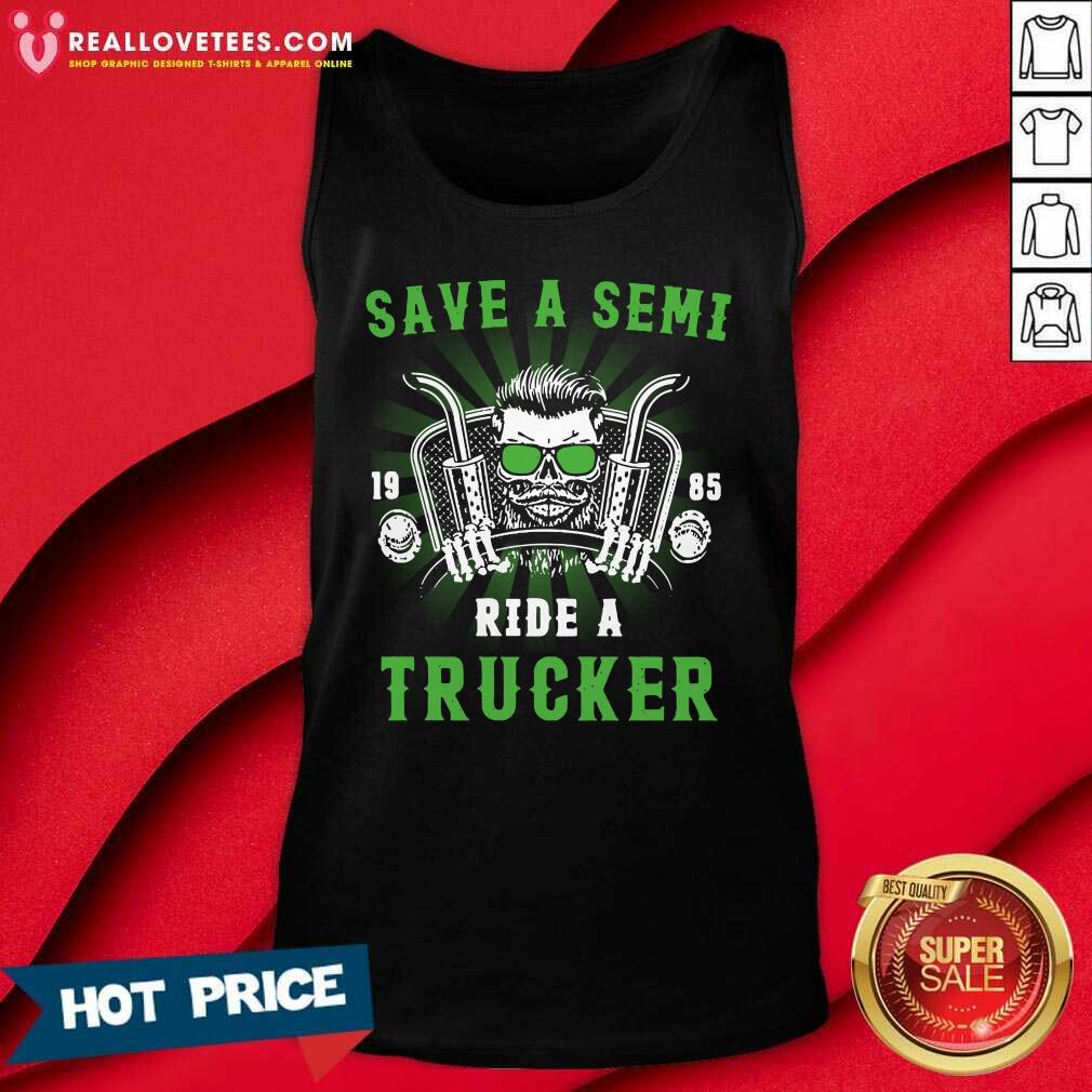 Official Save A Semi 1985 Ride Trucker Shirt - Image 2