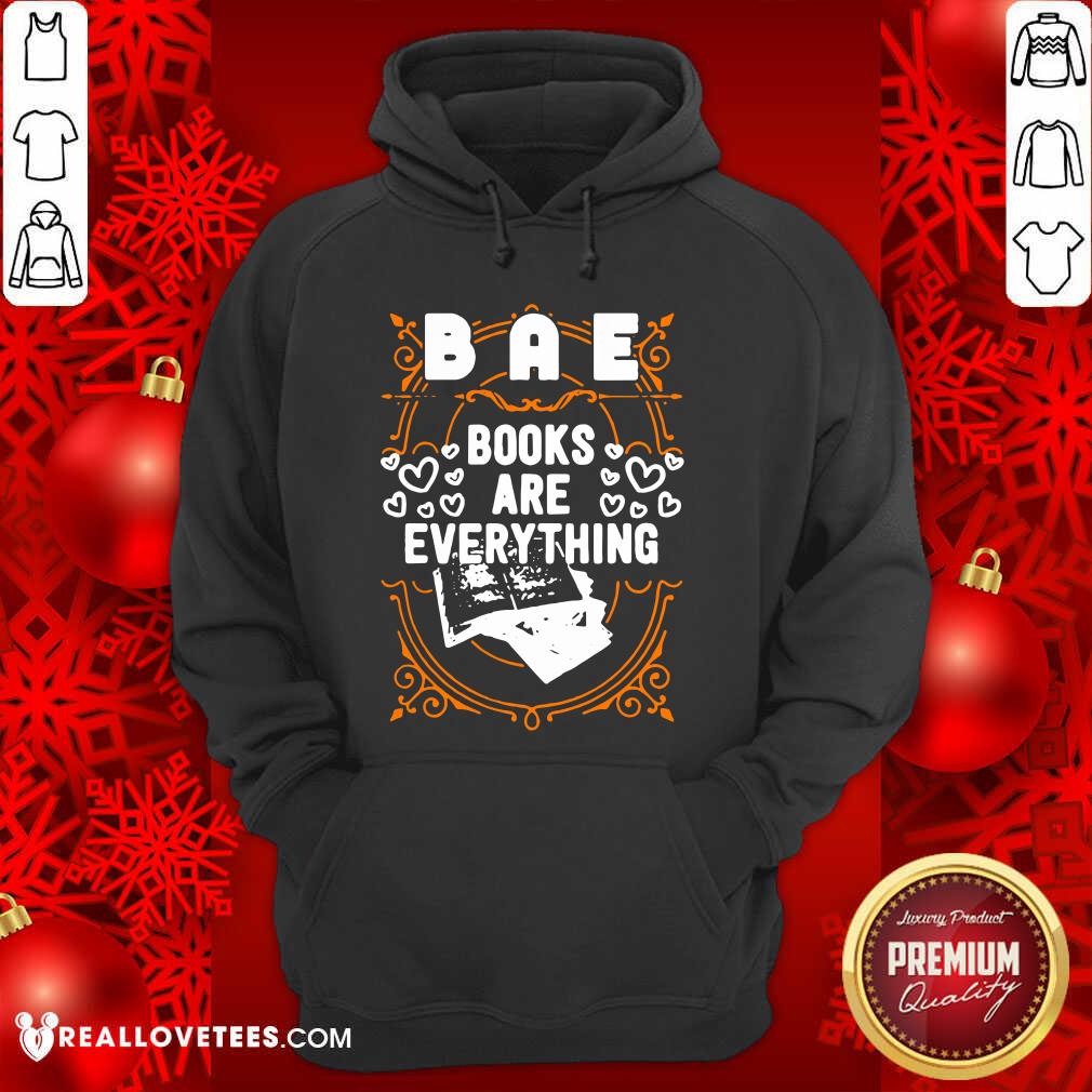 Pretty BAE Books Are Everything Shirt - Image 4