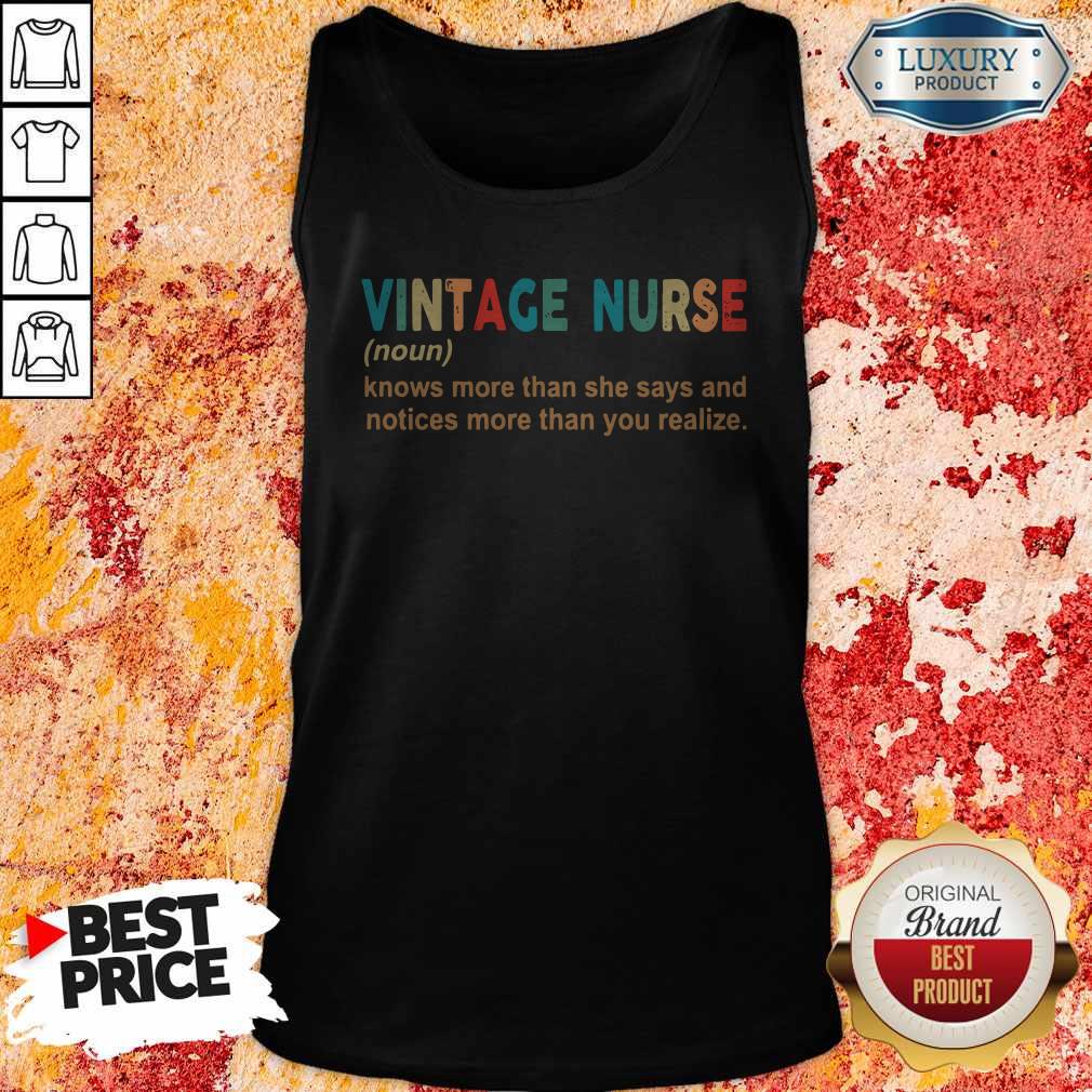 Official Vintage Nurse Noun Knows More Than She Says And Notices More Than You Realize T-Shirt - Image 4
