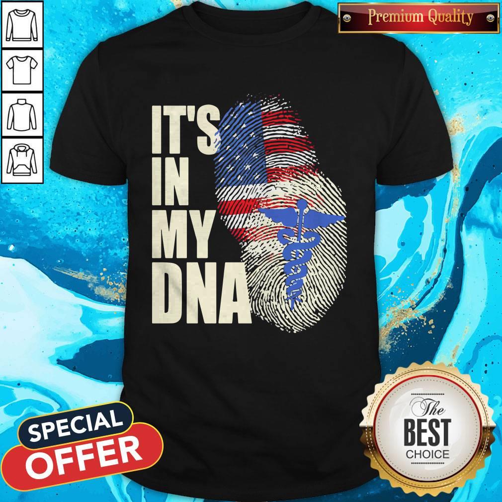 Nurse America It’s In My DNA Shirt