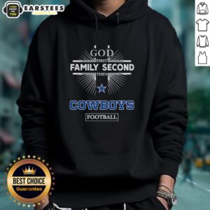 Alternative view of Nice Dallas Cowboys God First Family Second Then Cowboys Football T-Shirt