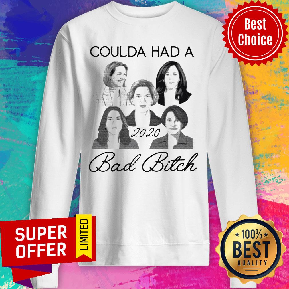 Premium Coulda Had A 2020 Bad Bitch Shirt - Image 5