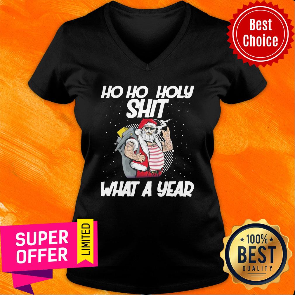 Nice Santa Ho Ho Holy Shit What A Year Christmas Shirt - Image 3