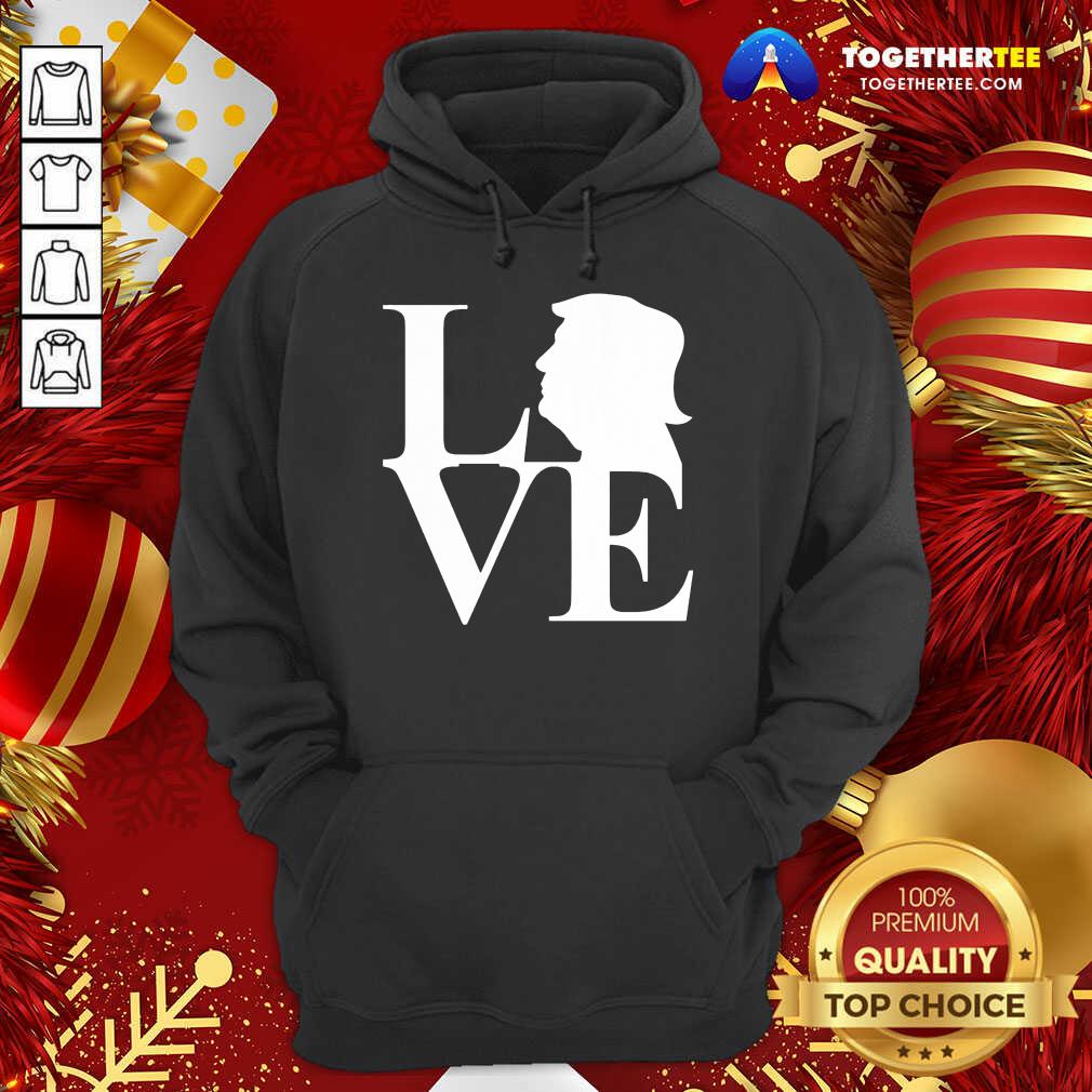 Beautiful Love Donald Trump Shirt - Image 5