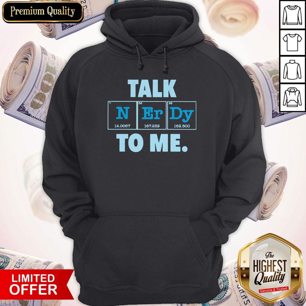 Awesome Talk N Er Dy To Me Shirt - Image 3