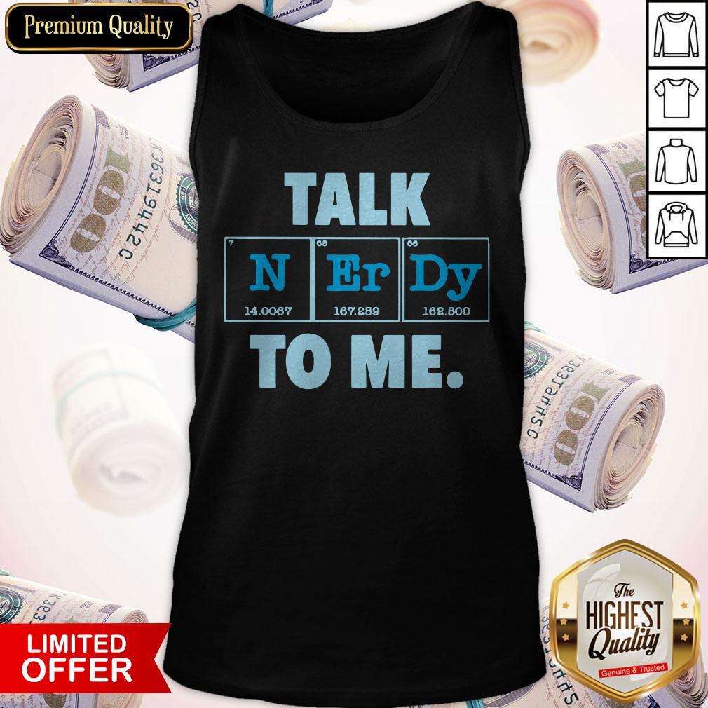 Awesome Talk N Er Dy To Me Shirt - Image 4