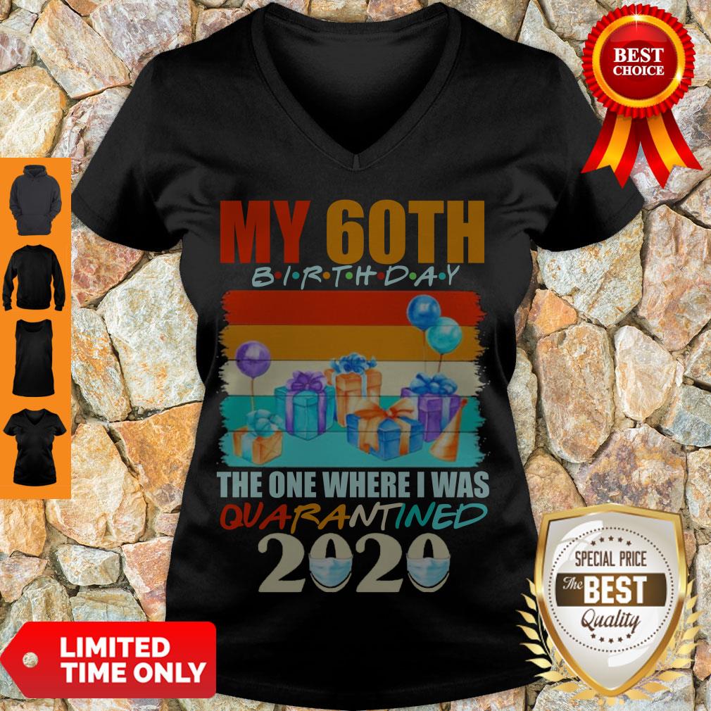 Nice My 60th Birthday The One Where I Was Quarantined 2020 Face Mask Shirt - Image 5