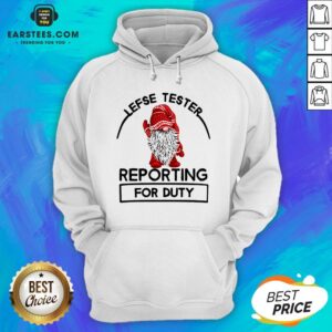 Alternative view of Official Gnome Lefse Tester Reporting For Duty Shirt