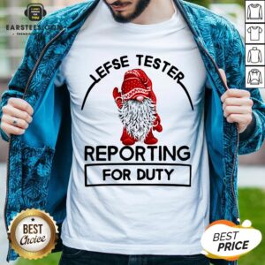 Official Gnome Lefse Tester Reporting For Duty Shirt