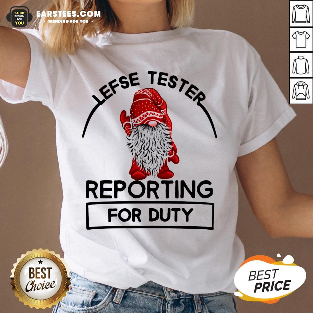 Official Gnome Lefse Tester Reporting For Duty Shirt - Image 3