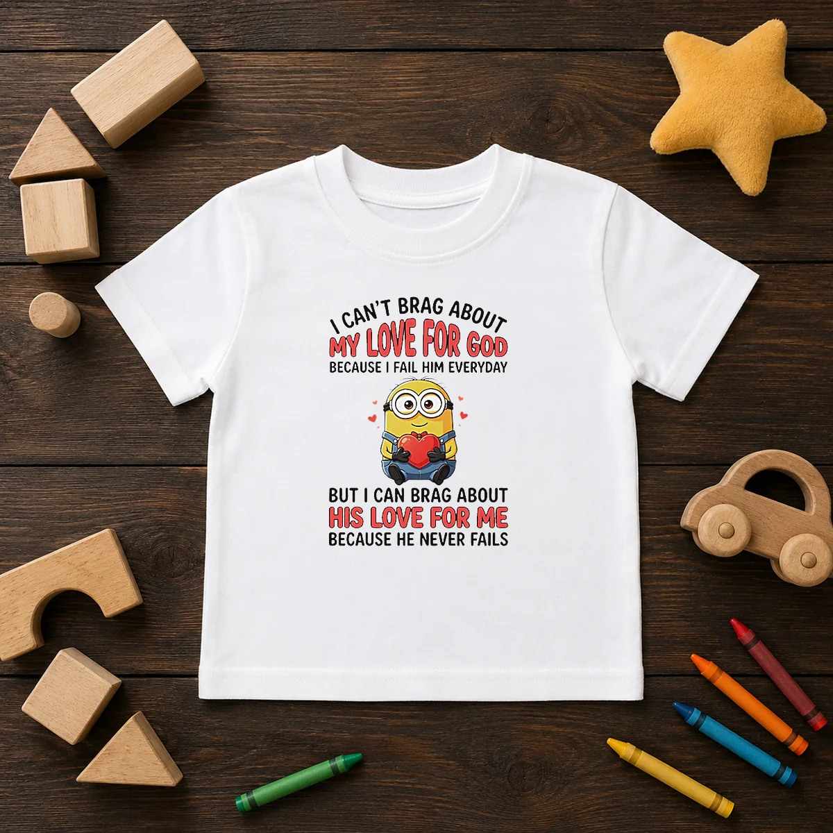 Awesome Minion I Cant Love For God Brag About My Because I Fail Him Everyday But I Can Brag About Shirt - Image 9