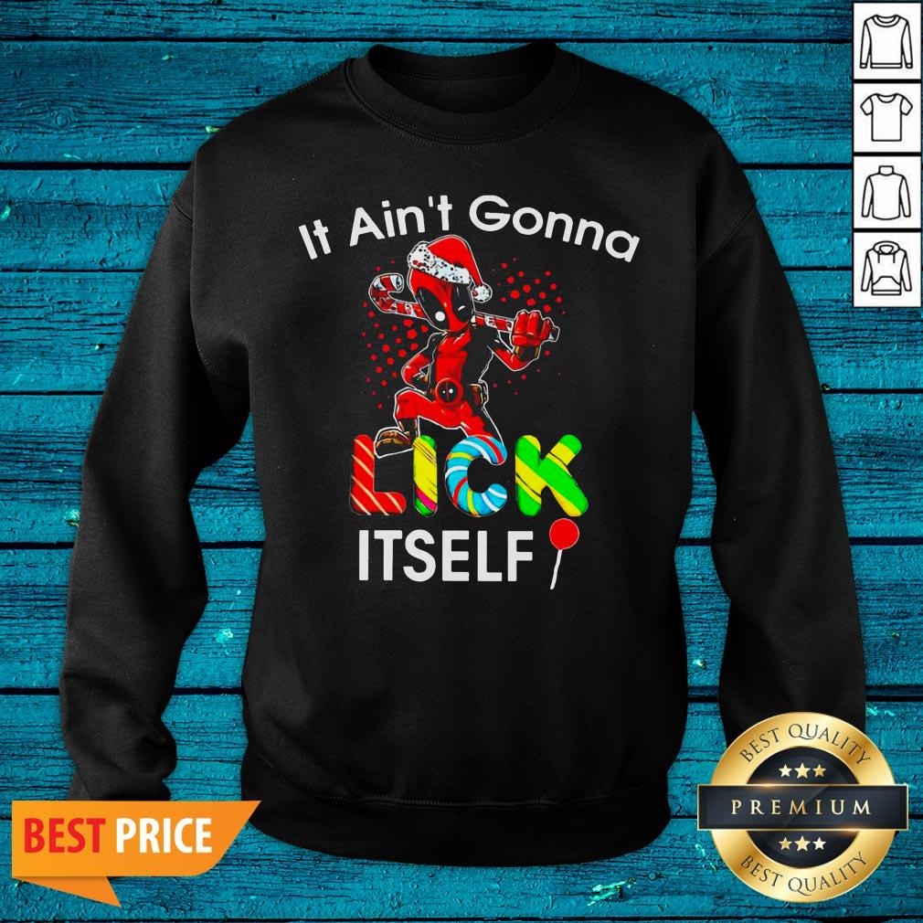 Cute Deadpool It Ain’t Gonna Lick Itself Christmas Shirt - Image 2