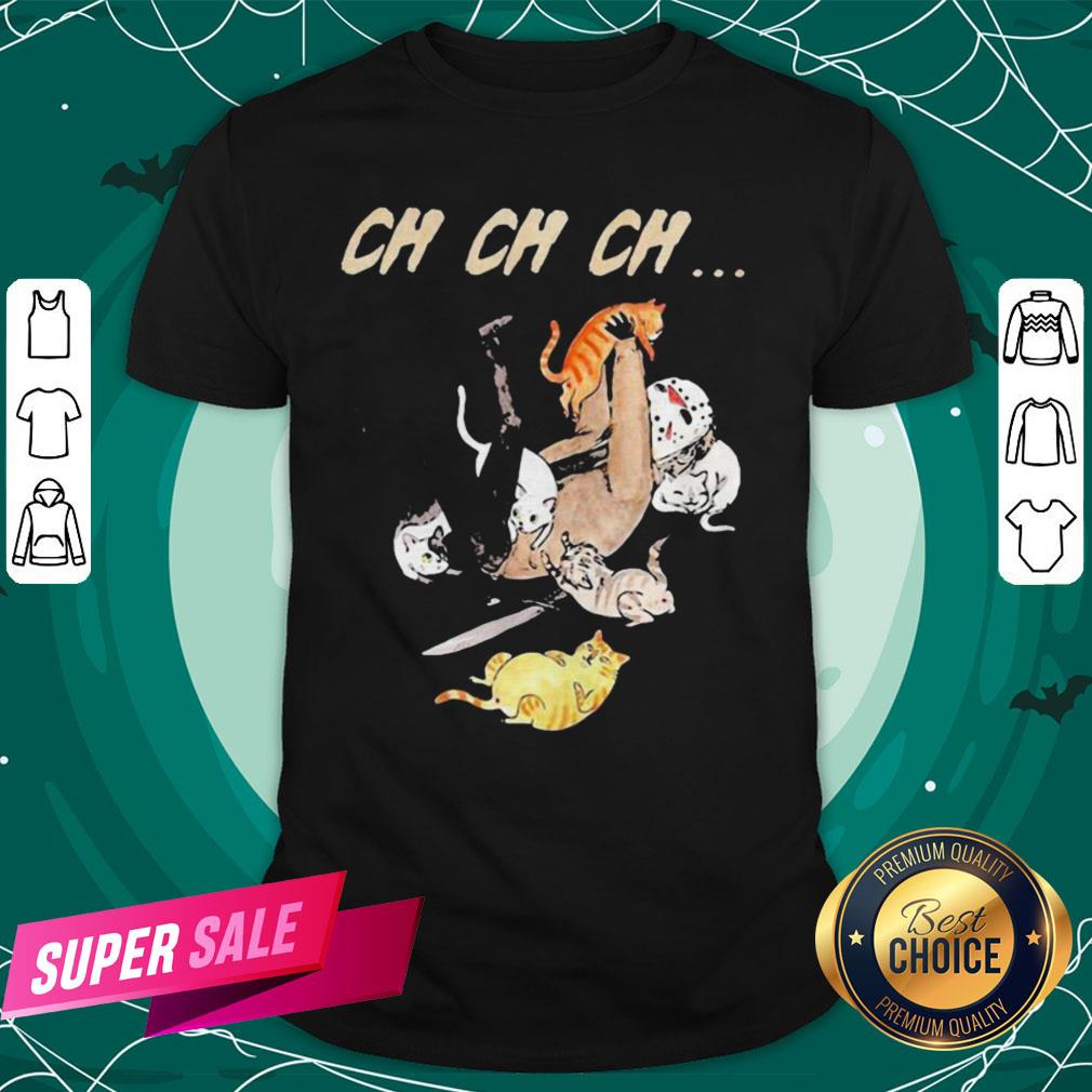 Nice Halloween Jason Voorhees With Cats Ch Ch Ch Shirt