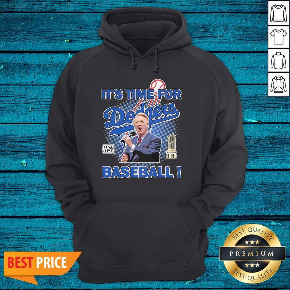 Nice Vin Scully Stated It's Time For Dodgers Baseball Shirt - Image 3