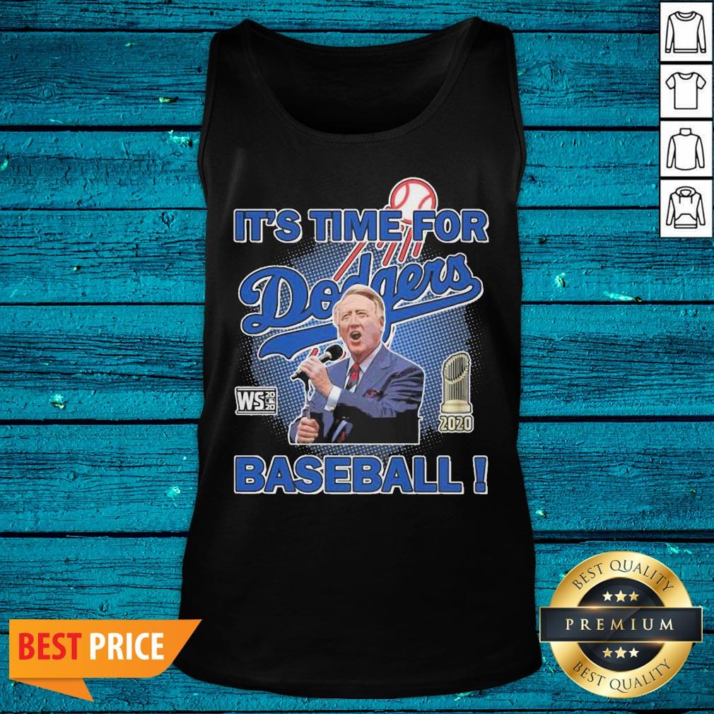 Nice Vin Scully Stated It's Time For Dodgers Baseball Shirt - Image 5
