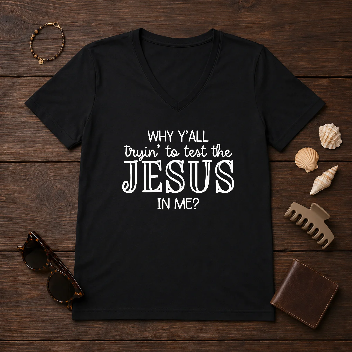 Original Why Y'All Trying To Test The Jesus In Me Shirt - Image 2