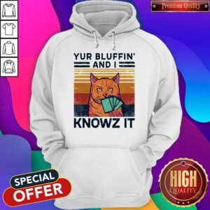 Alternative view of Nice Poker Cat Yur Bluffin’ And I Knowz It Vintage Shirt