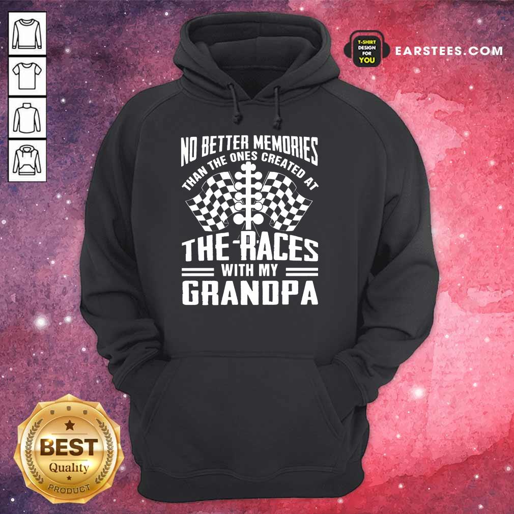 Top Memories The Races With My Grandpa Shirt - Image 4
