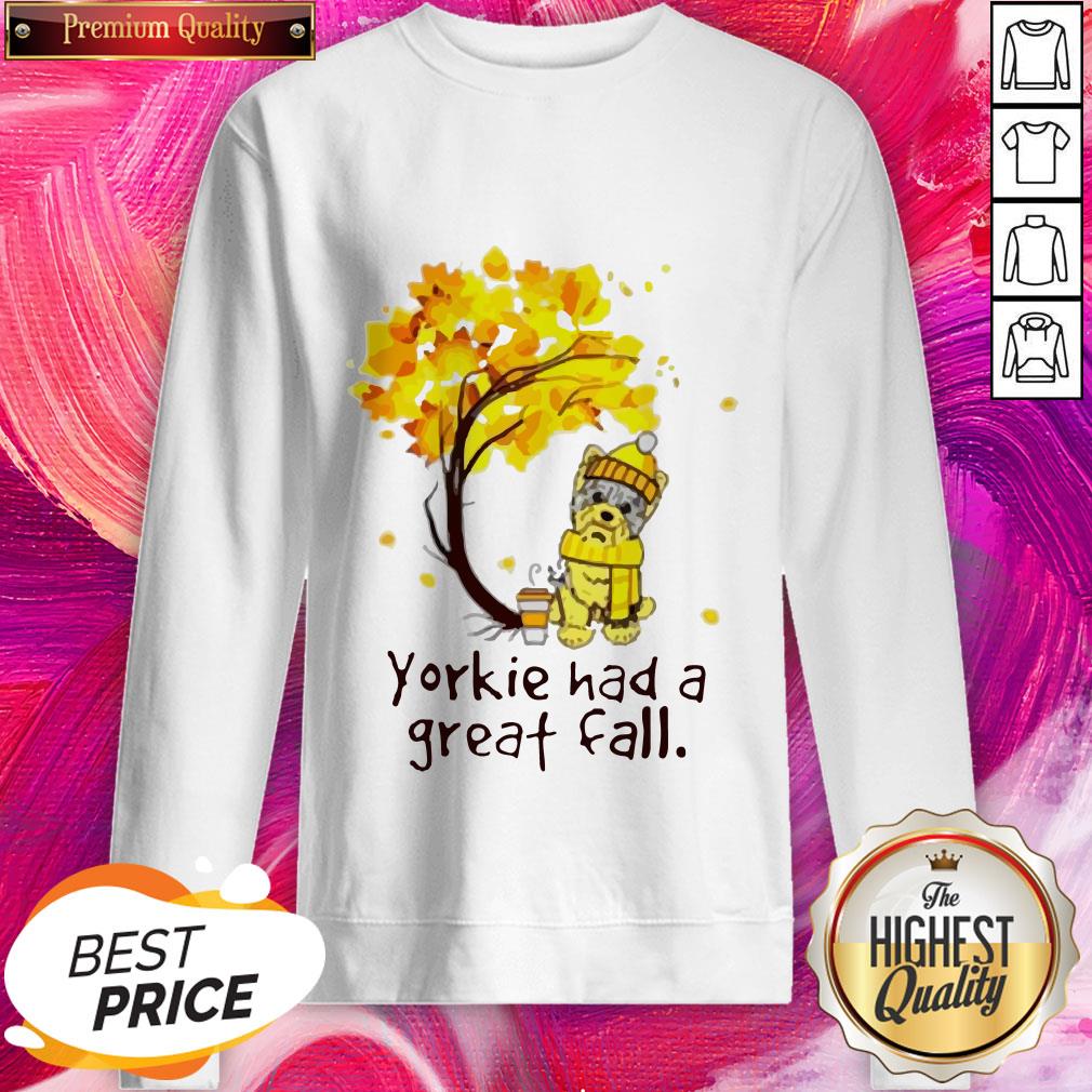 Premium Yorkie Had A Great Fall Shirt - Image 4