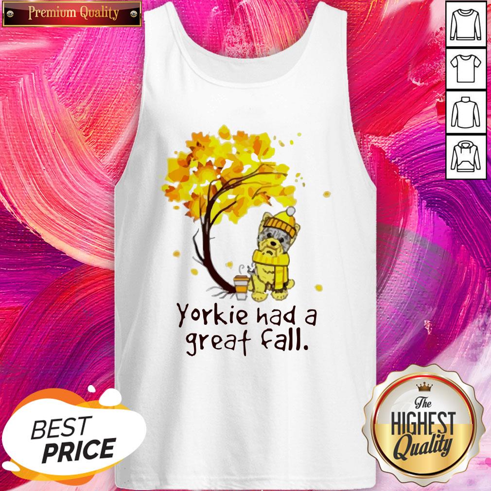 Premium Yorkie Had A Great Fall Shirt - Image 3