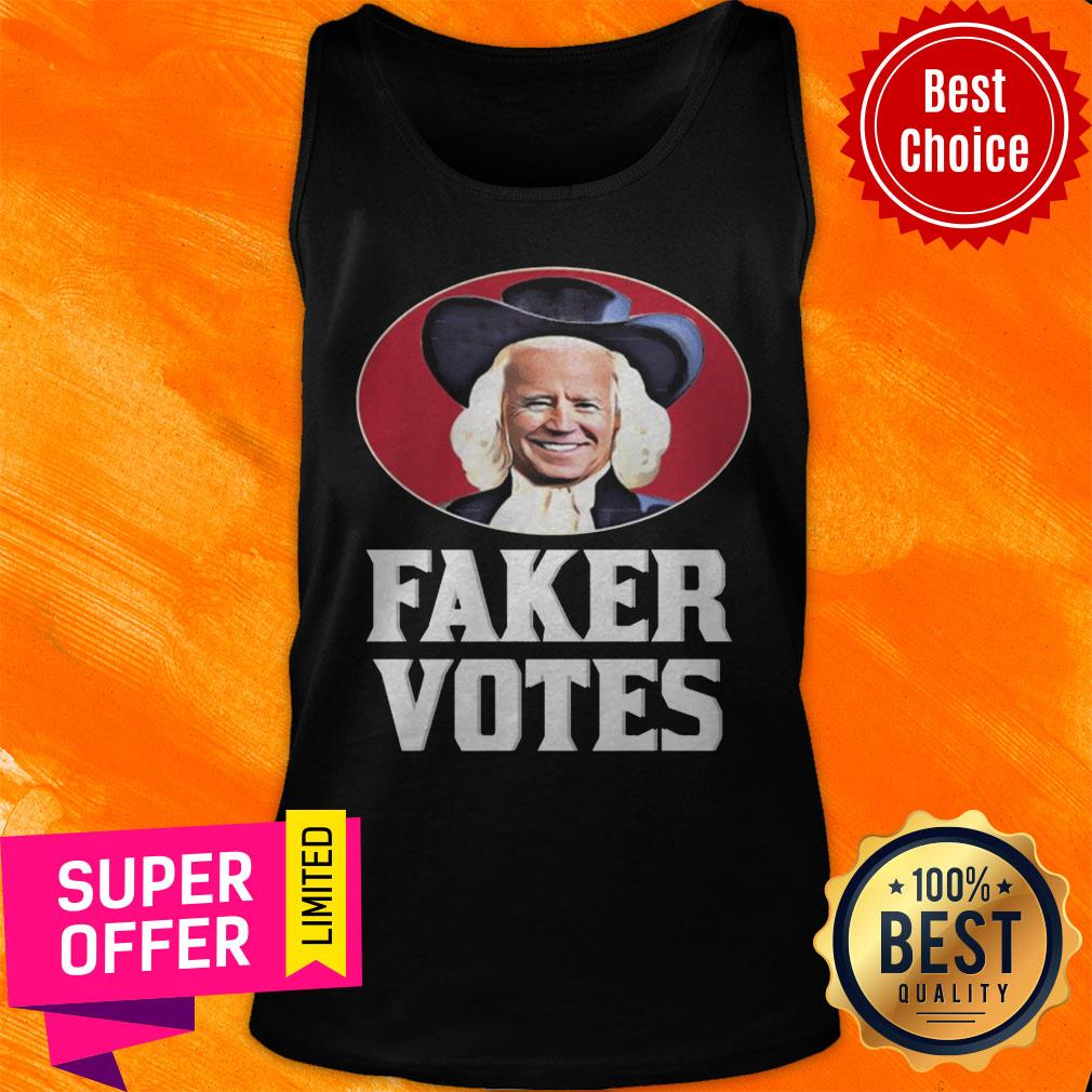 Awesome Joe Biden Faker Votes Shirt - Image 4