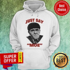 Alternative view of Premium Moe Howard Just say Moe For Shirt