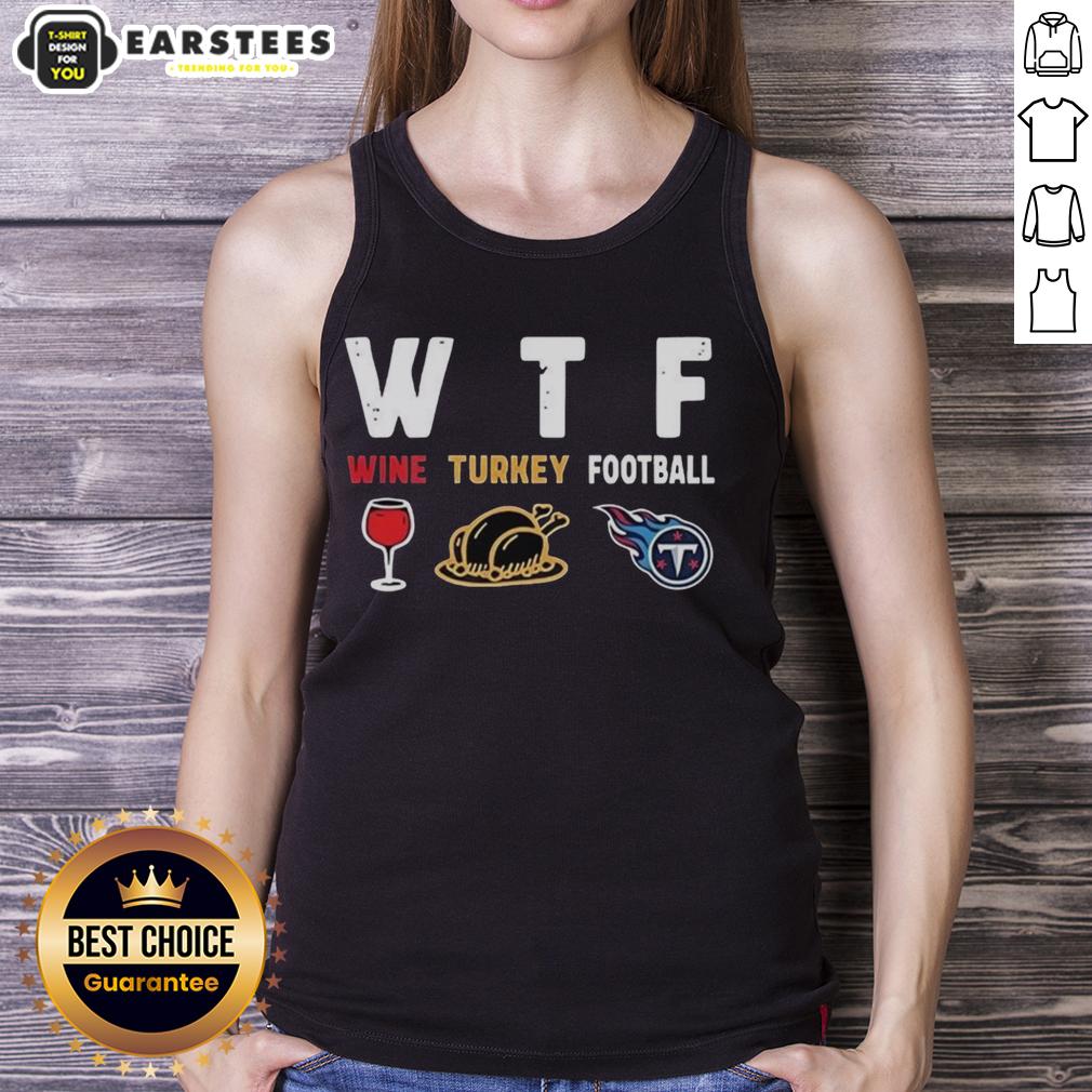 Premium Wine Turkey Tennessee Titans Football Thanksgiving T-Shirt - Image 4
