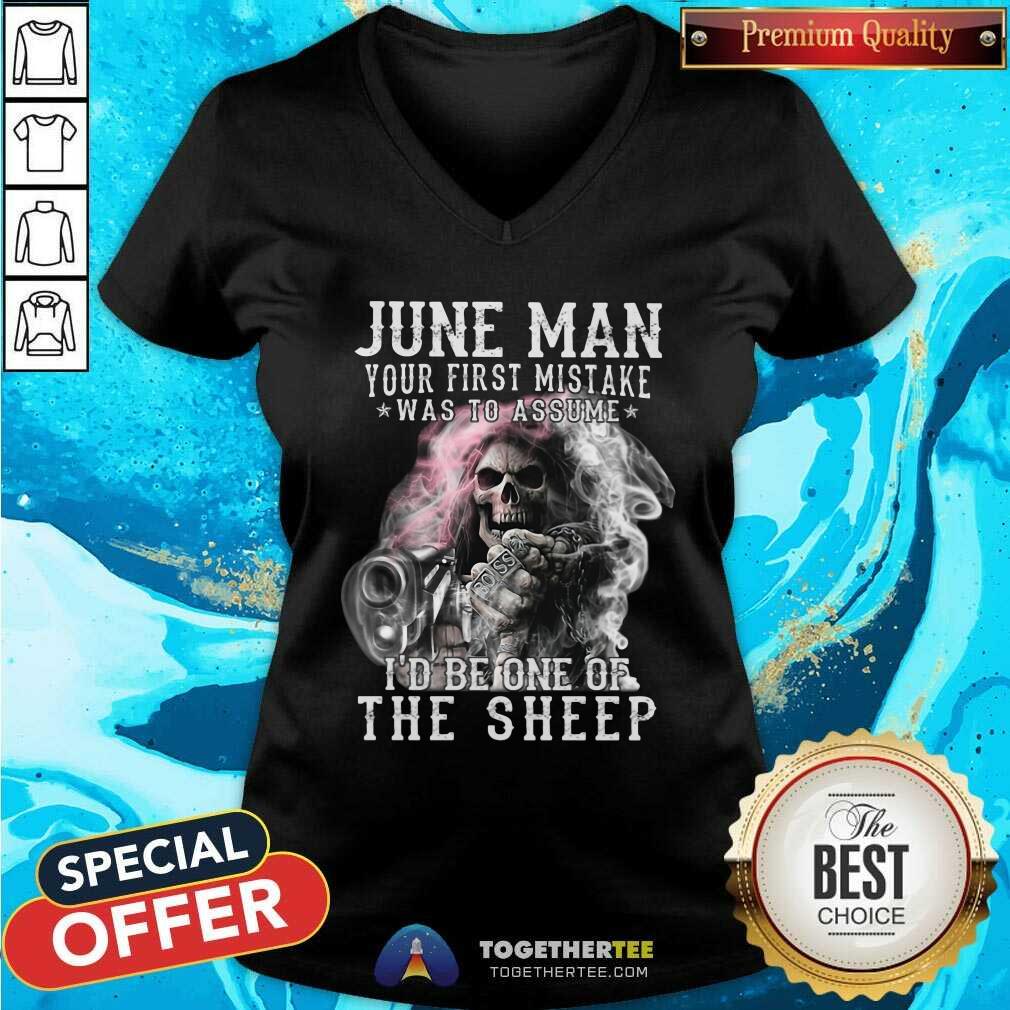 June Man First Mistake I Would One Of The Sheep Shirt - Image 3