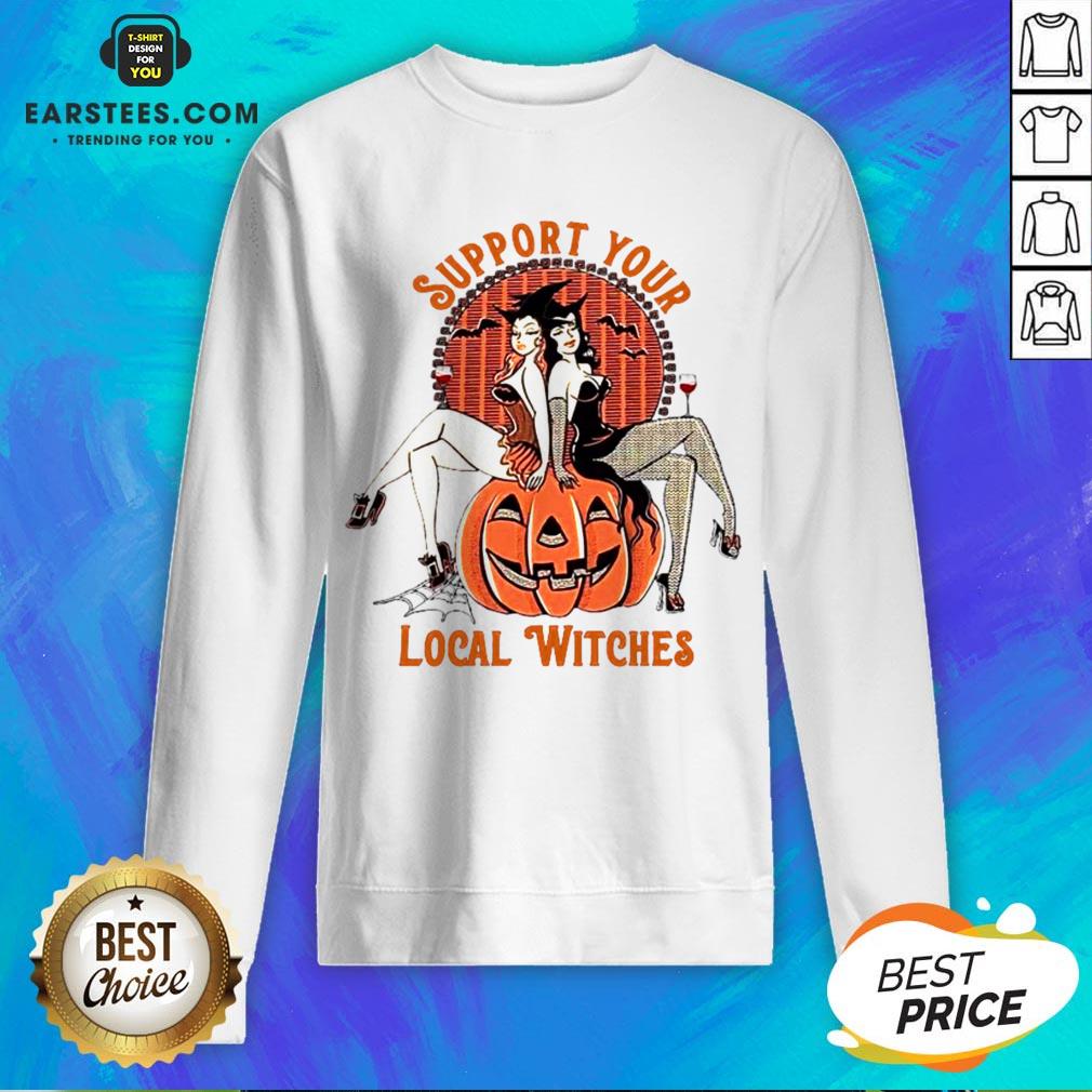 Nice Support Your Local Witches Shirt - Image 5