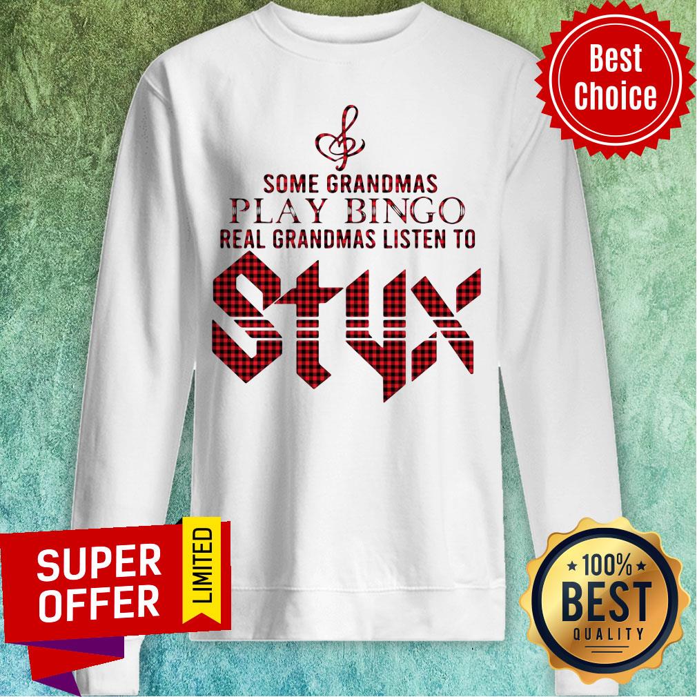 Some Grandmas Play Bingo Real Grandmas Listen To Styx Shirt - Image 5