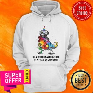 Alternative view of Be A Unicornasaurus Rex In A Field Of Uanicorns Color Shirt