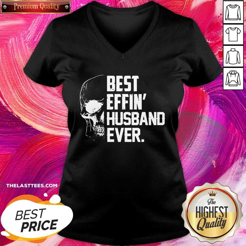 Perfect Skull Best Effin Husband Ever Shirt - Image 3