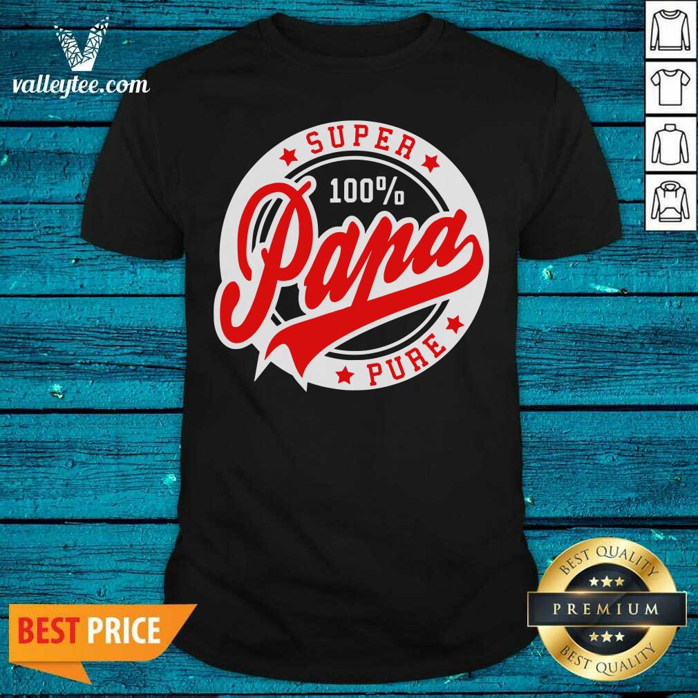 Delicate Super Papa 100 Percent Pure Stars Seal Shirt