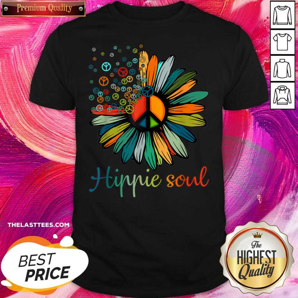Nice Hippie Soul Shirt