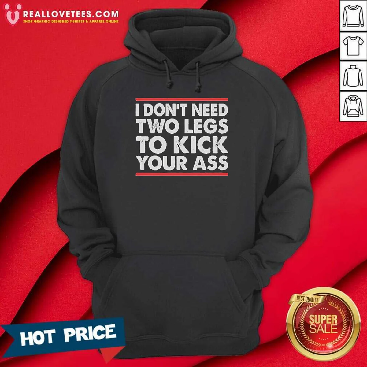 Premium I Dont Need Two Legs To Kick Your Ass Shirt - Image 3
