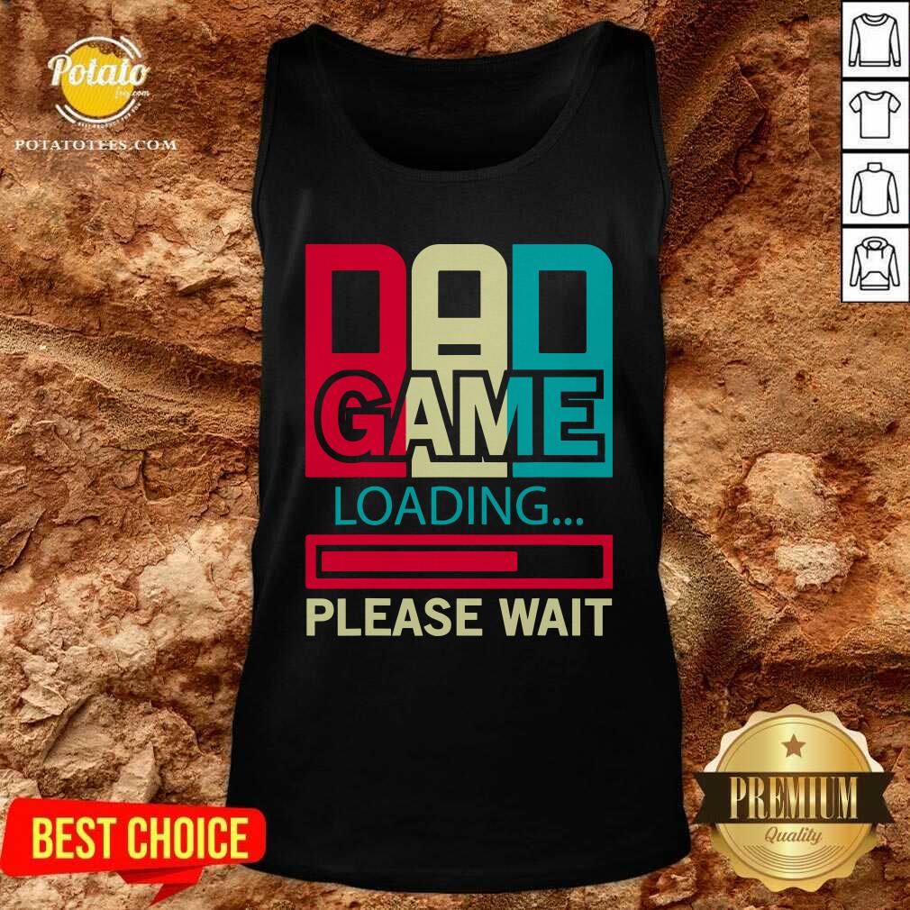 Good Gamers Dad Game Loading Please Wait Shirt - Image 4